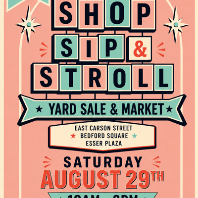 South Side Shop, Sip & Stroll + Yard Sale & Market